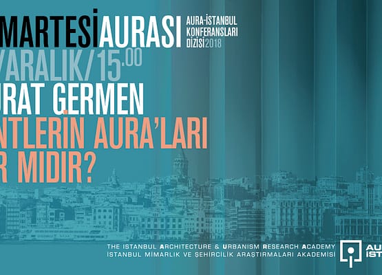Cumartesi Aurası: Murat Germen “Kentlerin aura’ları var mıdır?”