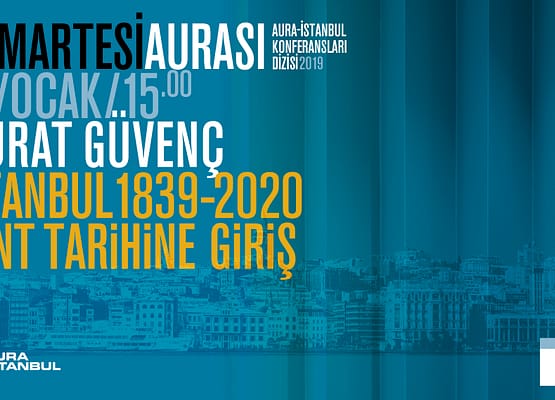 Cumartesi Aurası: Murat Güvenç “İstanbul 1839-2020: Kent Tarihine Giriş”