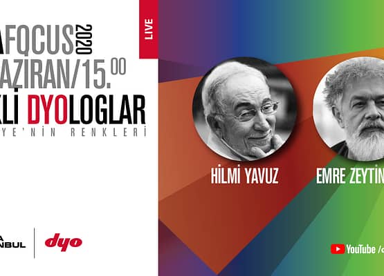 Renkli DYOloglar: “Hilmi Yavuz & Emre Zeytinoğlu”