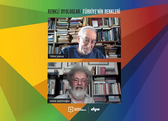 Renkli DYOloglar: “Hilmi Yavuz & Emre Zeytinoğlu” Sohbeti YouTube’da!