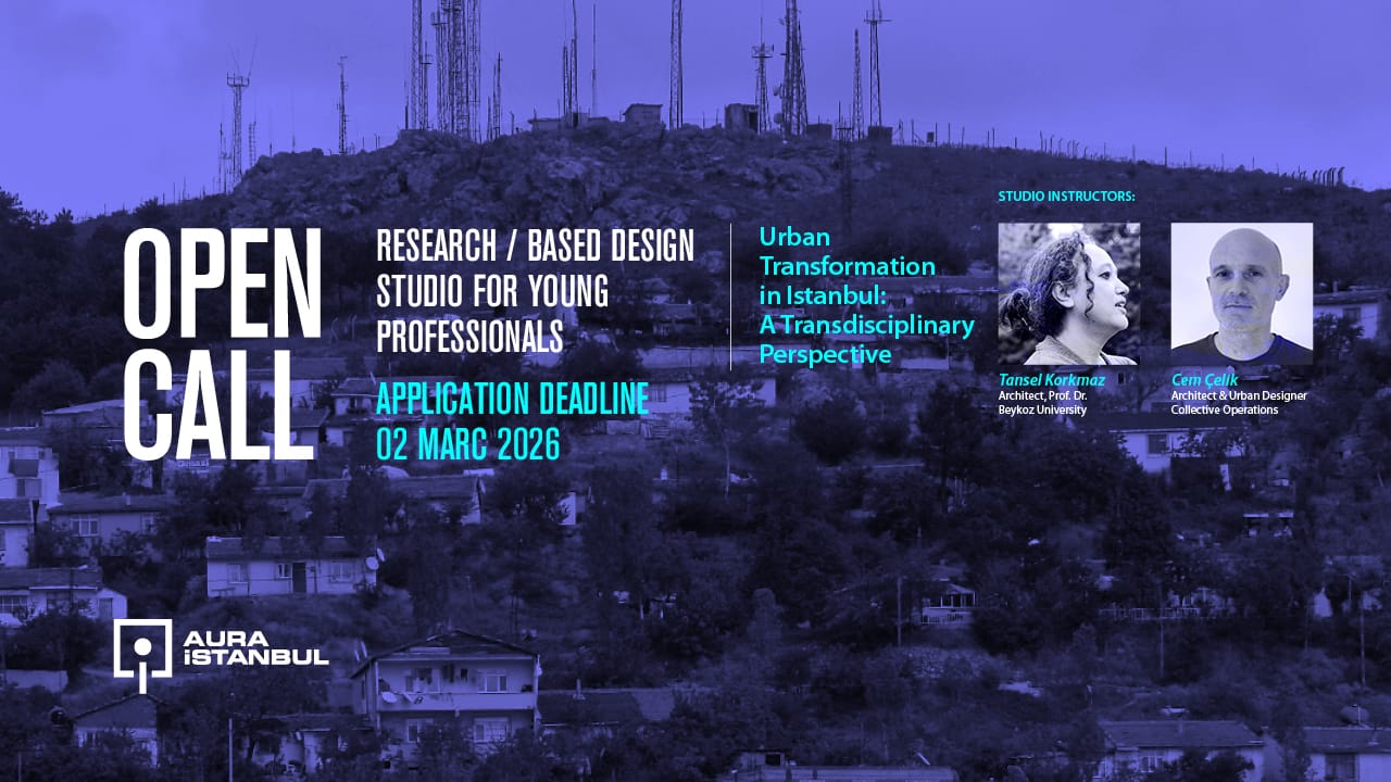 AURA Istanbul_2026 Spring Open Call