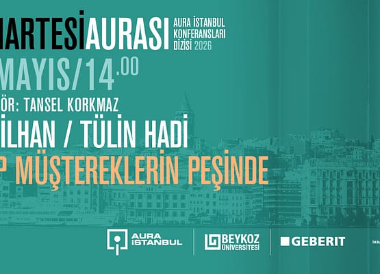 Cumartesi Aurası: Cem İlhan & Tülin Hadi “Kayıp Müştereklerin Peşinde”