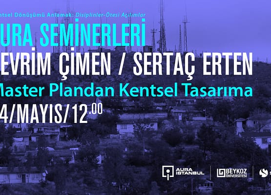 Devrim Çimen & Sertaç Erten “Master Plandan Kentsel Tasarıma”